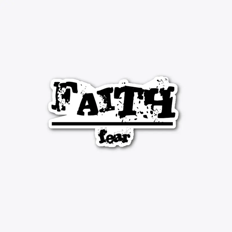 Faith Over Fear